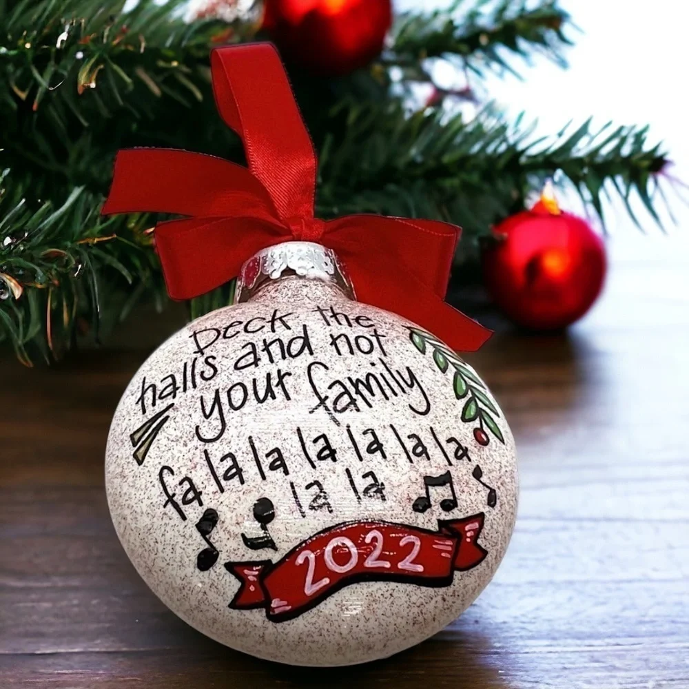 Christmas Handmade Ornament: Deck the Halls and Not Your Family – Fa La La La La
